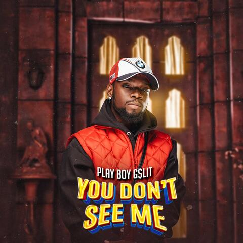 You Don't See Me