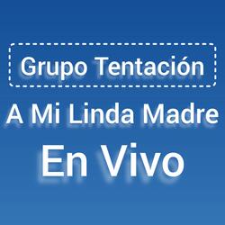A Mi Linda Madre