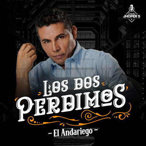 Los Dos Perdimos