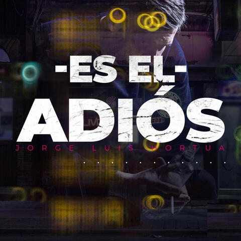 Es el Adiós