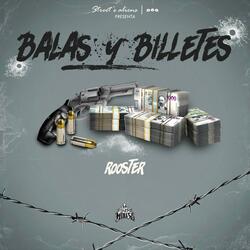 Balas Y Billetes
