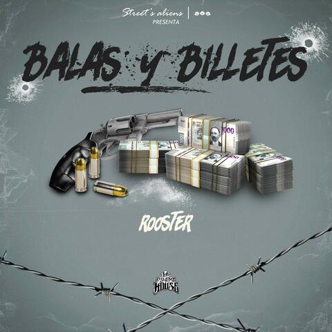 Balas Y Billetes