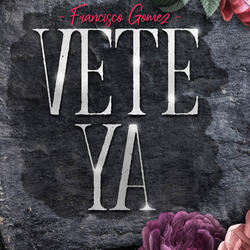 Vete Ya