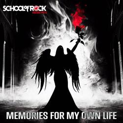 Memories For My Own Life