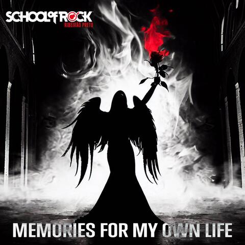 Memories For My Own Life