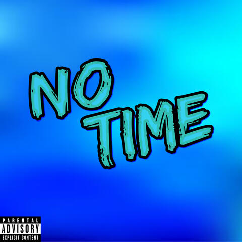 No Time