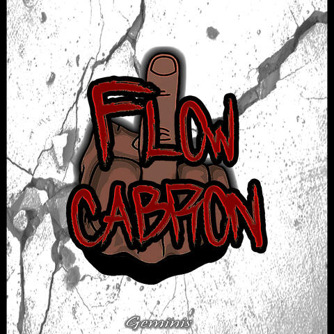 Flow Cabron