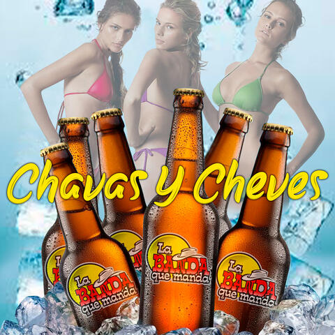Chavas y Cheves