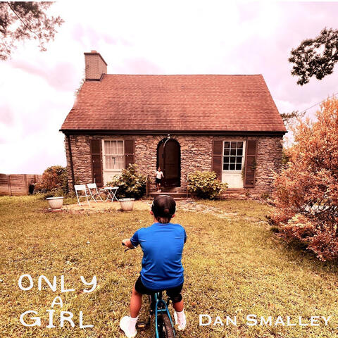 Only a Girl