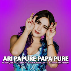 Ari Papure Papa Pure