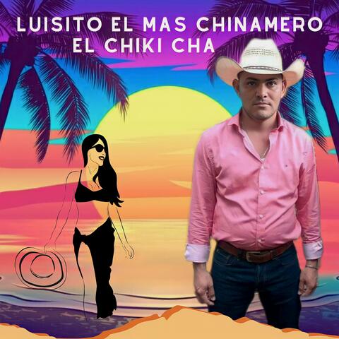 El Chiki Cha