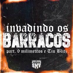 Invadindo os Barracos