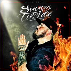 Sinner Till I Die