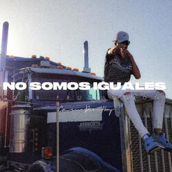 No Somos Iguales