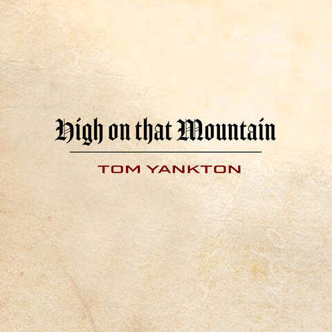 High on That Mountain