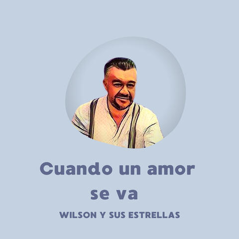 Cuando un Amor Se Va