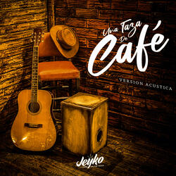 Una Taza de Cafe