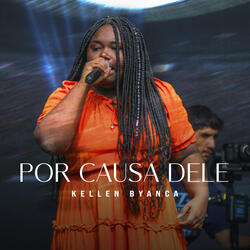 Por Causa Dele