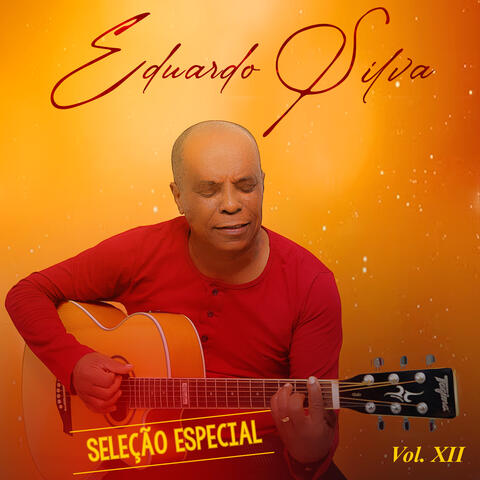 Album Eduardo Silva Seleção Especial Vol. Xll