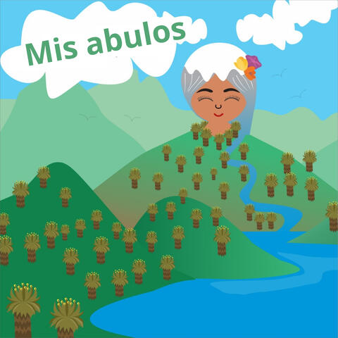 Mis Abuelos (Música Infantil)