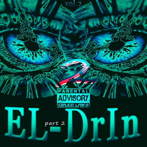 El-Drin, Pt. 2