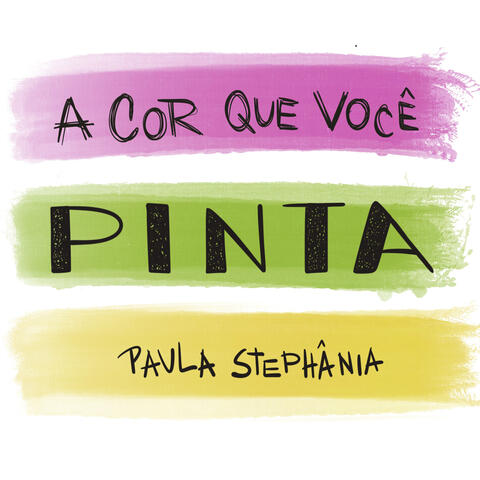 A Cor Que Você Pinta