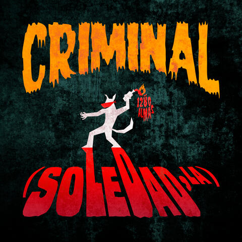 La Soledad Criminal
