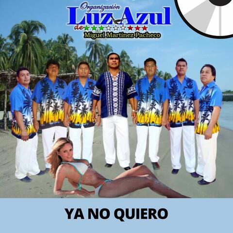 Ya No Quiero