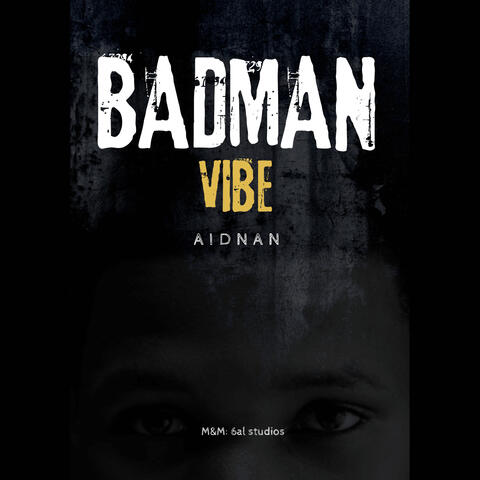 Badman Vibe