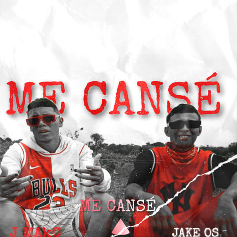 Me Cansé