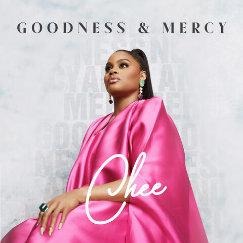 Goodness and Mercy