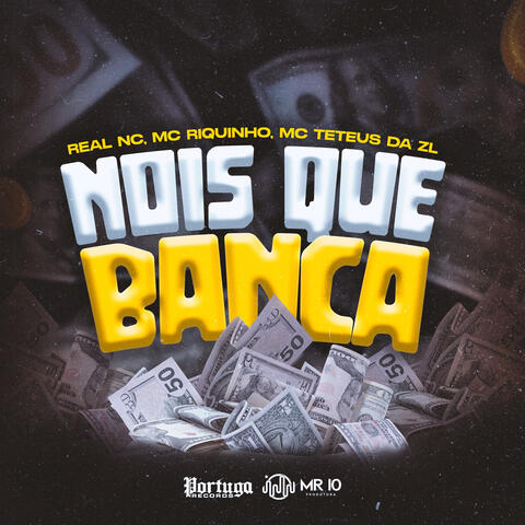 Nois Que Banca