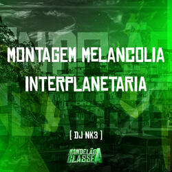 Montagem Melancolia Interplanetaria