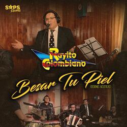 Besar Tu Piel (Sesiones Acústicas)