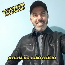 A Filha do João Felício