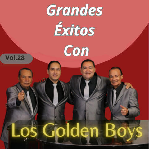 Grandes Éxitos Con los Golden Boys, Vol. 28