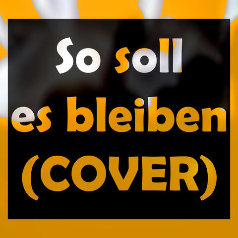 So Soll Es Bleiben