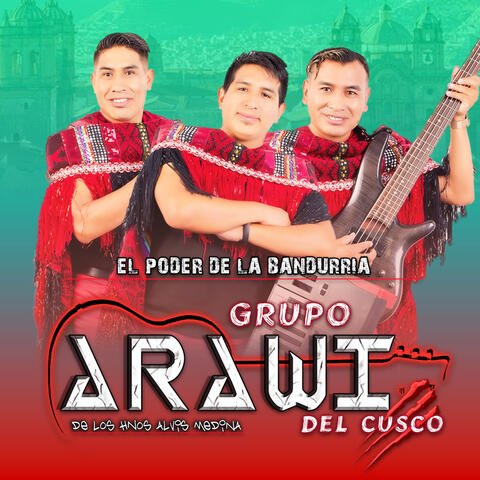Arawi del Cusco de los Hnos Alvis Medina