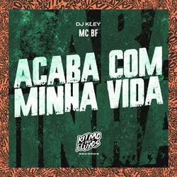 Acaba Com Minha Vida