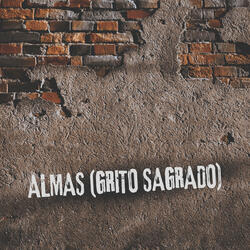 Almas (Grito Sagrado)