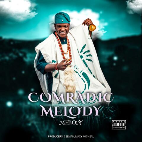 Comradic Melody