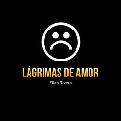 Lágrimas De Amor