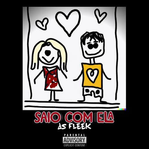 Saio Com Ela