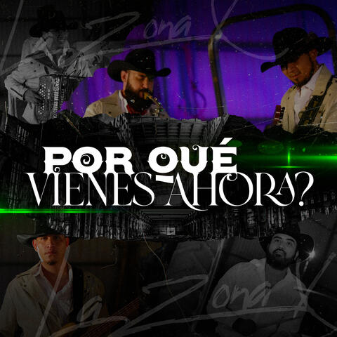 Por Qué Vienes Ahora?