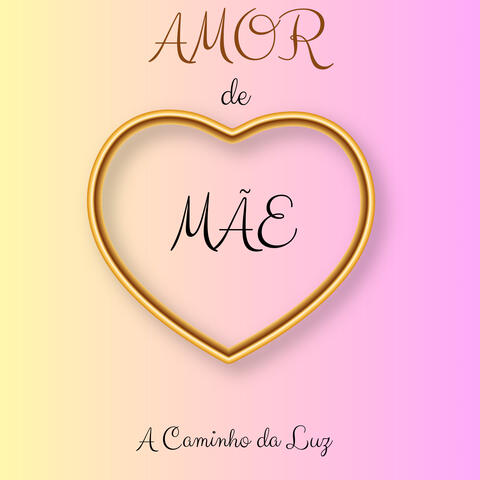 Amor de Mãe