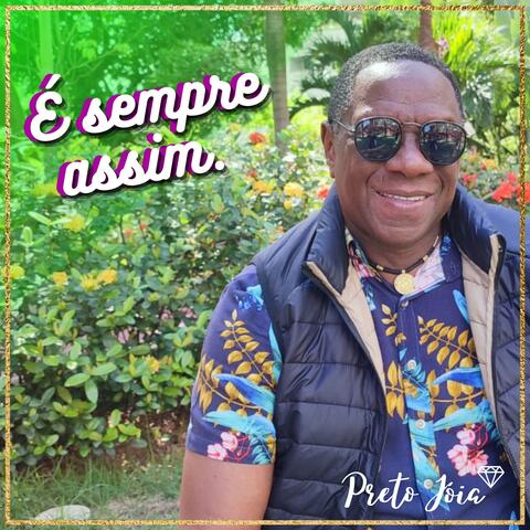 É Sempre Assim
