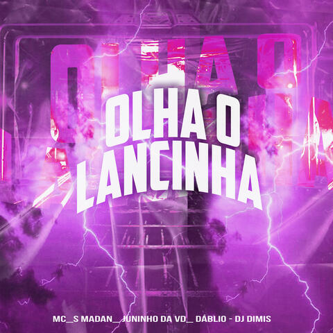 Olha o Lancinha