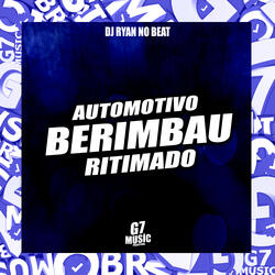 Automotivo Berimbau Ritimado