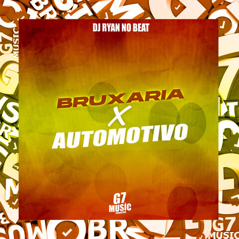 Bruxaria X Automotivo