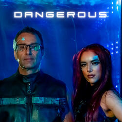 Dangerous